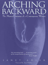 Arching Backward (eBook): The Mystical Initiation of a Contemporary Woman